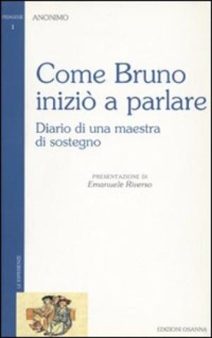 COME BRUNO INIZIO' A PARLARE